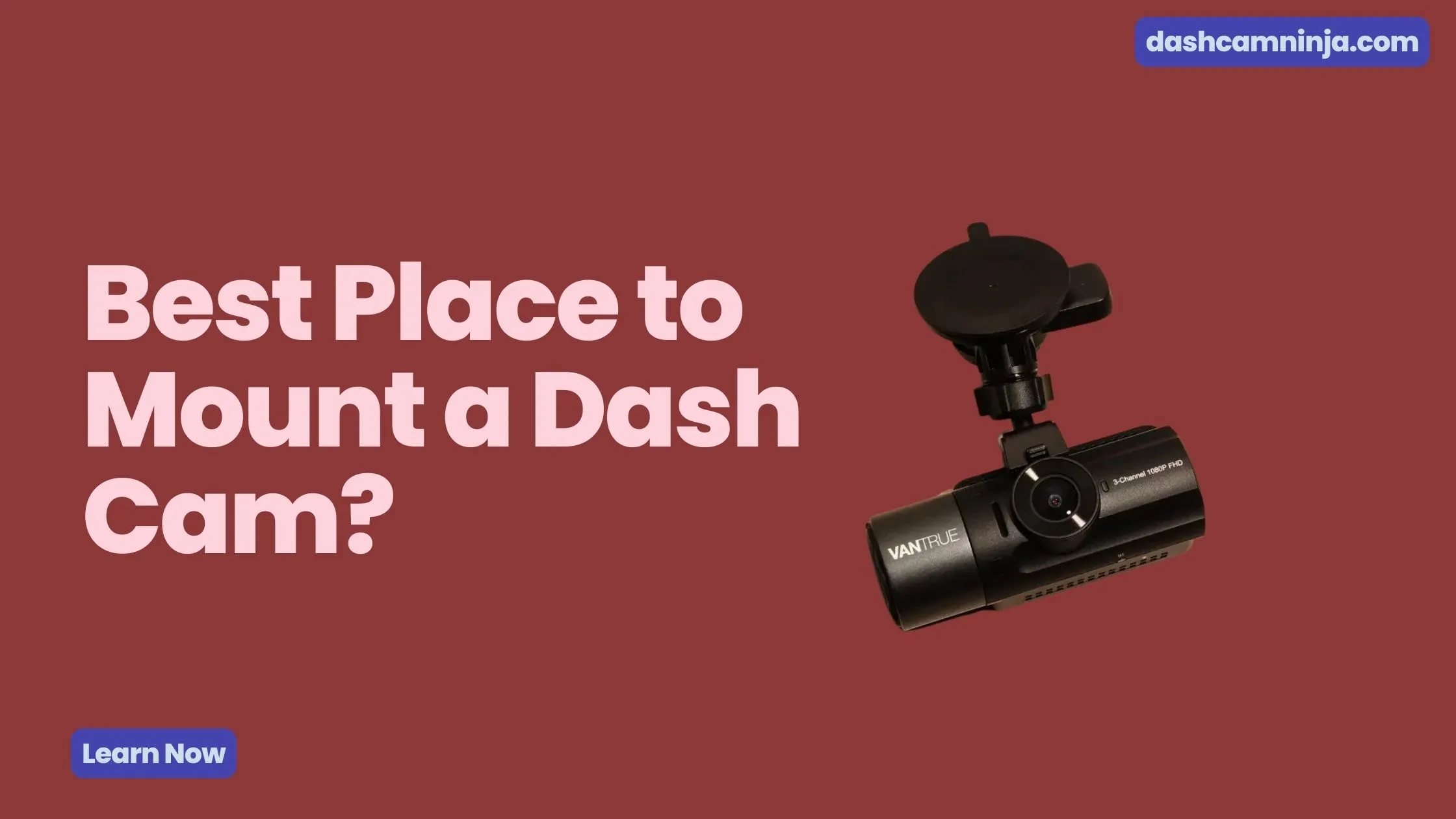 Best Place to Mount a Dash Cam?