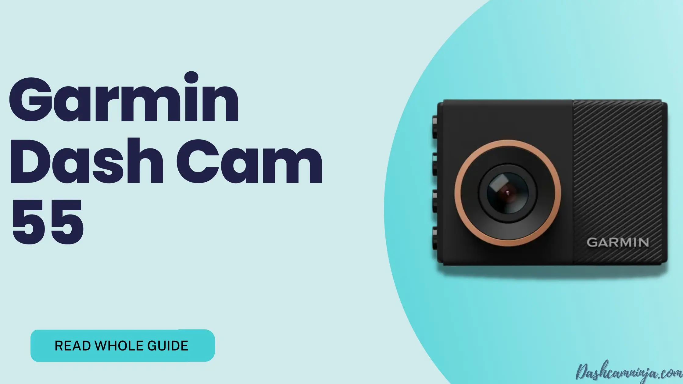 Garmin Dash Cam 55 : The Cam In